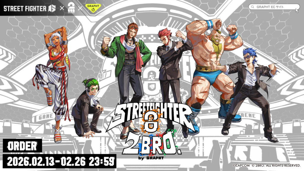 ストリートファイター 6×2BRO.×GRAPHT